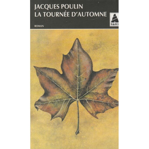 La tournée d'automne Jacques Poulin
